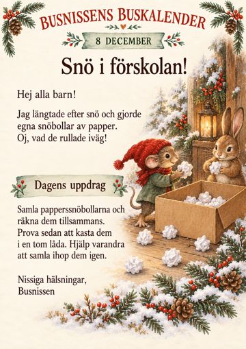 Brev 8 december: Snö i förskolan!