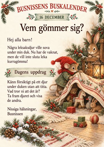 Brev 16 december: Vem gömmer sig?