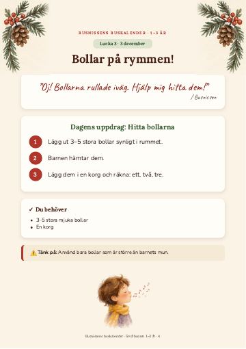 Lucka 3 december: Bollar på rymmen!