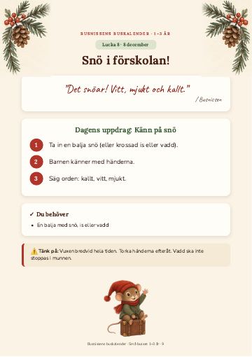 Lucka 8 december: Snö i förskolan!