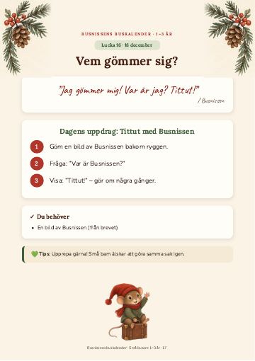 Lucka 16 december: Vem gömmer sig?